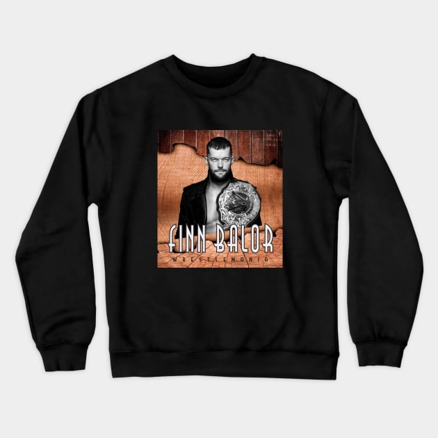 WRESTLEMANIA BALOR Crewneck Sweatshirt by adunntoval